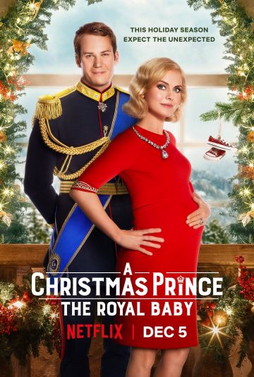 Принц на Рождество: Королевский ребёнок (2019)
