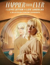 Счастлива, как никогда: Любовные письма к Лос-Анджелесу (2021)