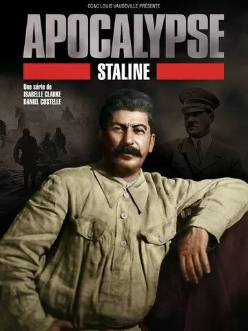 Апокалипсис: Сталин (2015) 1 сезон